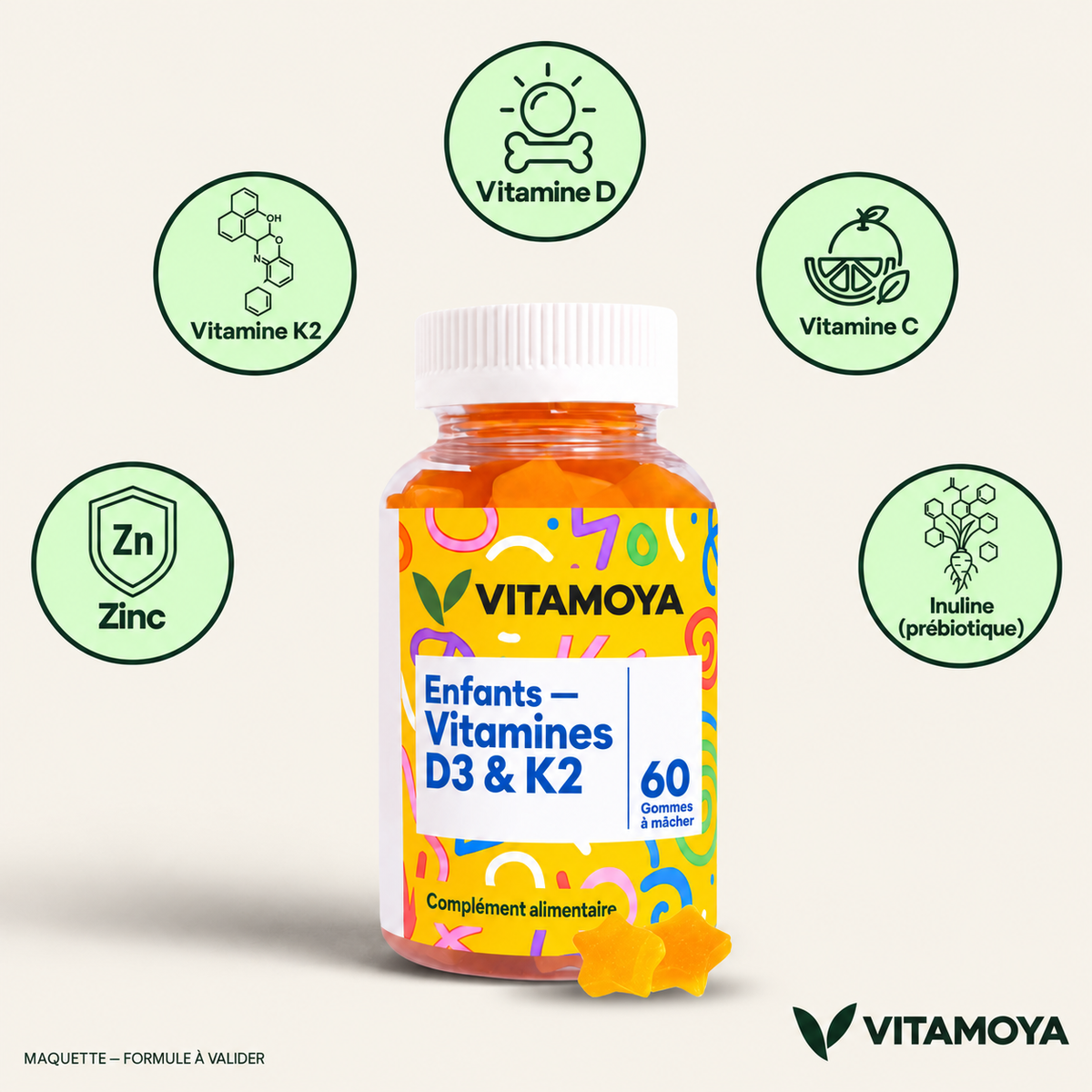 VITAMOYA — Enfants — Vitamines D3 & K2 — fond beige, bouteille et cercles colorés — maquette, formule à valider